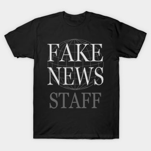 Fake News Staff T-Shirt